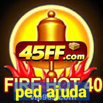 ped ajuda